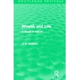thumbnail image 1 of Routledge Revivals Wealth and Life (Routledge Revivals): A Study in Values, (Paperback), 1 of 1