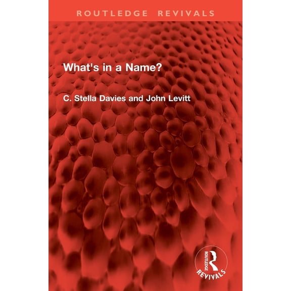 Routledge Revivals What's in a Name?, (Paperback)