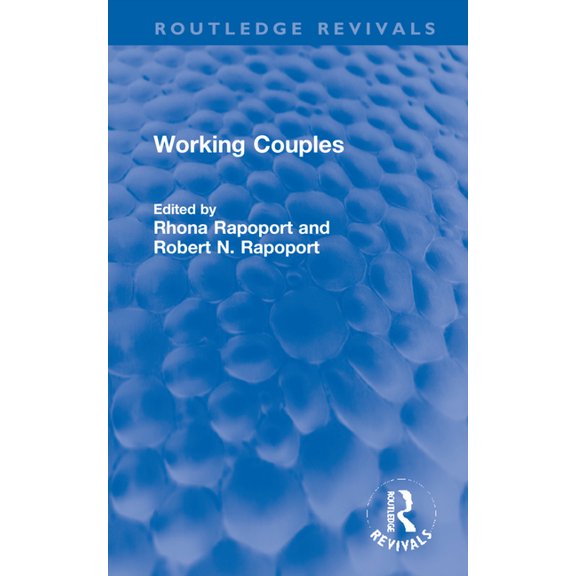 Routledge Revivals Working Couples, (Hardcover)