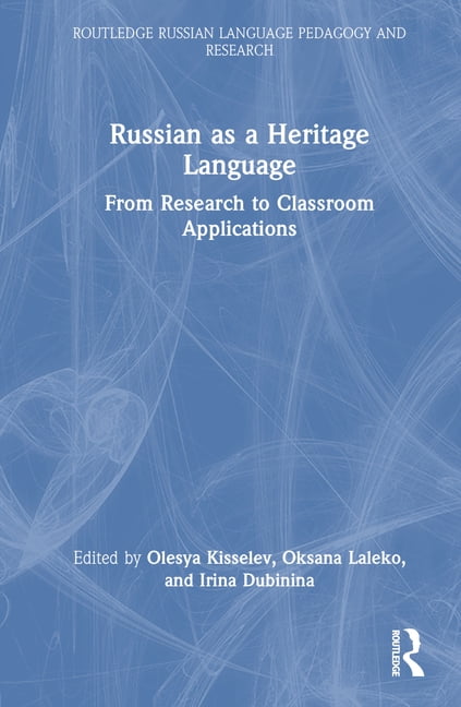Russian Routledge Routledge Russian Language Pedagogy and Russian as a Heritage Language ...