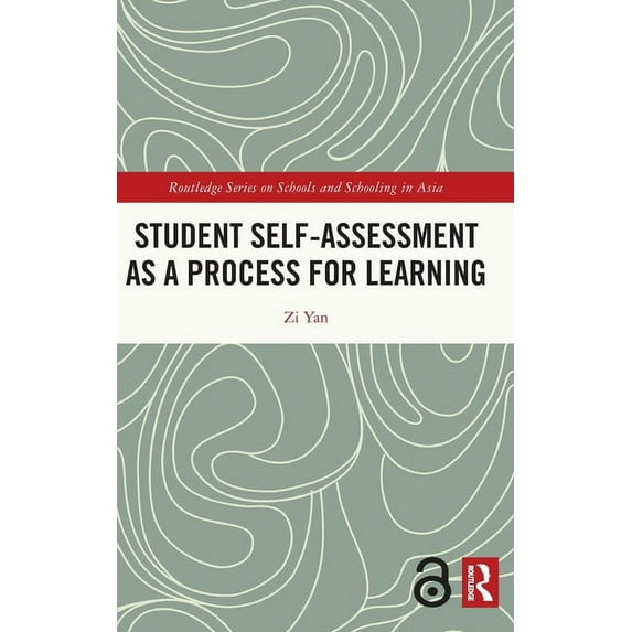 Routledge Schools and Schooling in Asia Student Self-Assessment as a Process for Learning, (Hardcover)