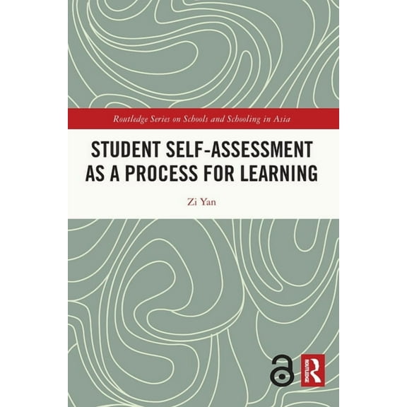 Routledge Schools and Schooling in Asia Student Self-Assessment as a Process for Learning, (Paperback)