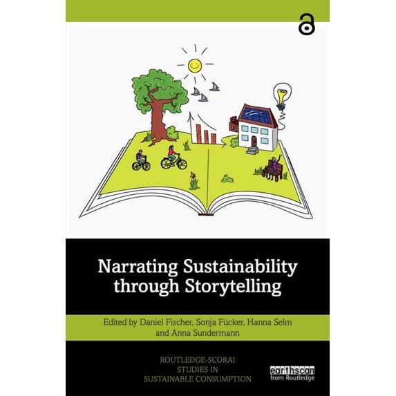 Routledge-Scorai Studies in Sustainable Narrating Sustainability through Storytelling, (Paperback)