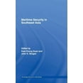 thumbnail image 1 of Routledge Security in Asia Maritime Security in Southeast Asia, (Hardcover), 1 of 1