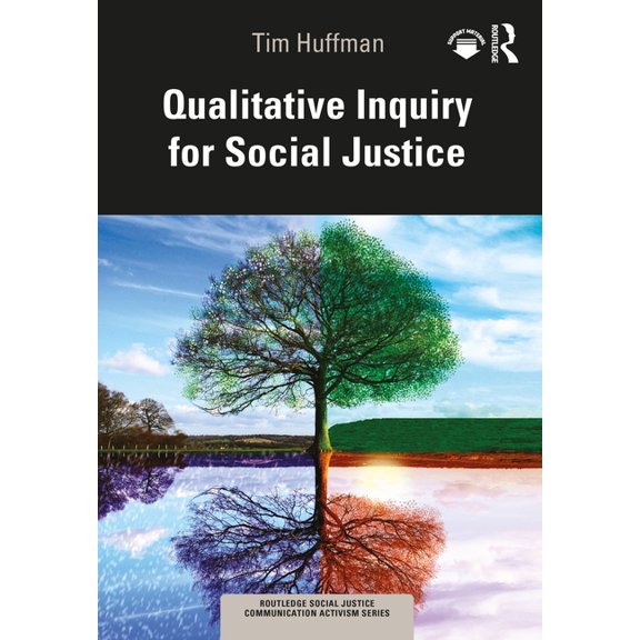 Routledge Social Justice Communication A Qualitative Inquiry for Social Justice, (Paperback)