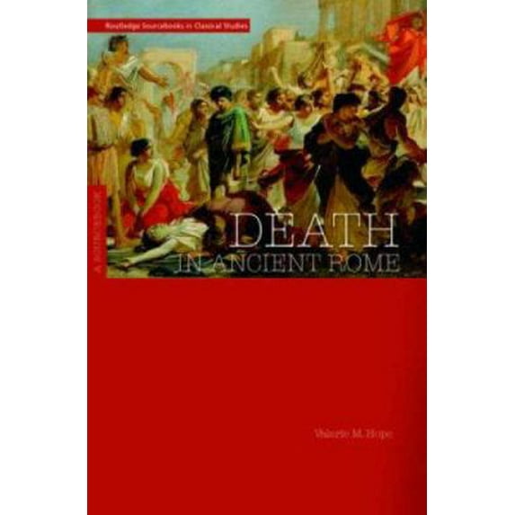 Pre-Owned Death in Ancient Rome: A Sourcebook (Paperback) 0415331587 9780415331586