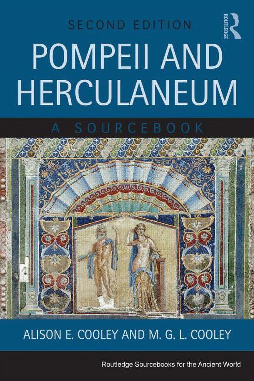 Routledge Sourcebooks for the Ancient Wo Pompeii and Herculaneum: A Sourcebook, (Paperback)