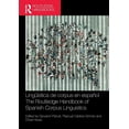thumbnail image 1 of Routledge Spanish Language Handbooks LingÃ¼Ã­stica de corpus en espaÃ±ol / The Routledge Handbook of Spanish Corpus Linguistics, (Paperback), 1 of 1