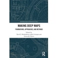 thumbnail image 1 of Routledge Spatial Humanities Making Deep Maps: Foundations, Approaches, and Methods, (Paperback), 1 of 1