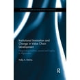 thumbnail image 1 of Routledge Studies in Development Economi Institutional Innovation and Change in Value Chain Development: Negotiating tradition, power and fragility in Afghanista, (Paperback), 1 of 1