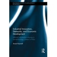 thumbnail image 1 of Routledge Studies in Development Economi Industrial Innovation, Networks, and Economic Development: Informal Information Sharing in Low-Technology Clusters in In, (Hardcover), 1 of 1