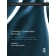 thumbnail image 1 of Routledge Studies in Ecological Economic Creating a Sustainable Economy: An Institutional and Evolutionary Approach to Environmental Policy, Book 21, (Paperback), 1 of 1