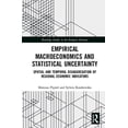 thumbnail image 1 of Routledge Studies in the European Econom Empirical Macroeconomics and Statistical Uncertainty: Spatial and Temporal Disaggregation of Regional Economic Indicator, (Hardcover), 1 of 1