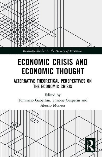 Routledge Studies in the History of Econ Economic Crisis and Economic ...