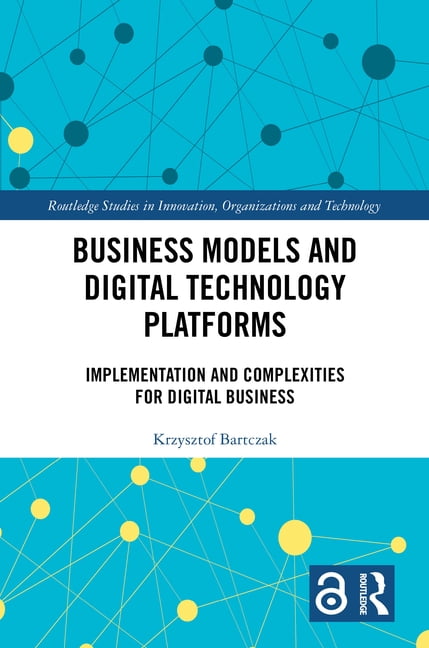 Study Innovation Routledge Studies in Innovation, Organiz Business Models and Digital ...