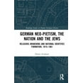 thumbnail image 1 of Routledge Studies in Modern European His German Neo-Pietism, the Nation and the Jews: Religious Awakening and National Identities Formation, 1815-1861, (Paperback), 1 of 1