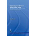 thumbnail image 1 of Routledge Studies in the Modern World Ec Expanding Frontiers of Global Trade Rules: The Political Economy Dynamics of the International Trading System, (Hardcover), 1 of 1
