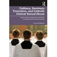 thumbnail image 1 of Routledge Studies in the Sociology of Re Celibacy, Seminary Formation, and Catholic Clerical Sexual Abuse: Exploring Sociological Connections and Alternative Cle, (Paperback), 1 of 1
