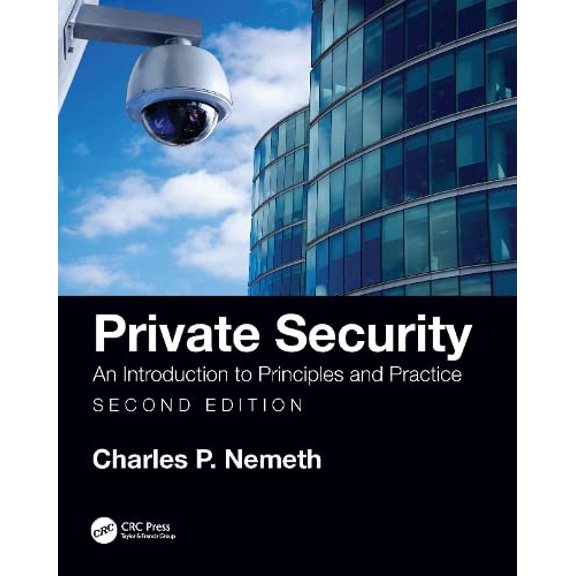 Pre-Owned Private Security: An Introduction to Principles and Practice (Paperback) 1032107456 9781032107455