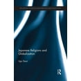 thumbnail image 1 of Routledge Studies in Asian Religion and  Japanese Religions and Globalization, (Paperback), 1 of 1