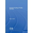 thumbnail image 1 of Routledge Studies in Business Organizati Formula Funding of Public Services, (Hardcover), 1 of 1