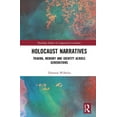 thumbnail image 1 of Routledge Studies in Comparative Literat Holocaust Narratives: Trauma, Memory and Identity Across Generations, (Hardcover), 1 of 1
