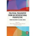 thumbnail image 1 of Routledge Studies in Contemporary Philos Political Philosophy from an Intercultural Perspective: Power Relations in a Global World, (Hardcover), 1 of 1
