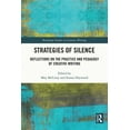 thumbnail image 1 of Routledge Studies in Creative Writing Strategies of Silence: Reflections on the Practice and Pedagogy of Creative Writing, (Paperback), 1 of 1