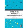 thumbnail image 1 of Routledge Studies in Cultural History Science in the Metropolis: Vienna in Transnational Context, 1848-1918, Book 96, (Hardcover), 1 of 1