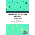 thumbnail image 1 of Routledge Studies in Development, Mobili Europe and the Refugee Response: A Crisis of Values?, (Hardcover), 1 of 1