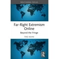 thumbnail image 1 of Routledge Studies in Digital Extremism Far-Right Extremism Online: Beyond the Fringe, (Paperback), 1 of 1