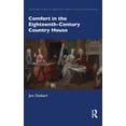 thumbnail image 1 of Routledge Studies in Eighteenth-Century  Comfort in the Eighteenth-Century Country House, (Hardcover), 1 of 1