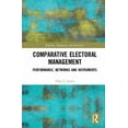 thumbnail image 1 of Routledge Studies in Elections, Democrac Comparative Electoral Management: Performance, Networks and Instruments, (Hardcover), 1 of 1