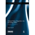 thumbnail image 1 of Routledge Studies in Energy Policy Climate Policy Integration into EU Energy Policy: Progress and prospects, (Paperback), 1 of 1
