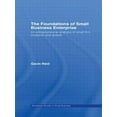 thumbnail image 1 of Routledge Studies in Entrepreneurship an The Foundations of Small Business Enterprise: An Entrepreneurial Analysis of Small Firm Inception and Growth, (Paperback), 1 of 1