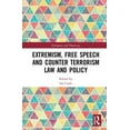 thumbnail image 1 of Routledge Studies in Extremism and Democ Extremism, Free Speech and Counter-Terrorism Law and Policy, (Hardcover), 1 of 1
