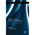 thumbnail image 1 of Routledge Studies in Federalism and Dece Minority Nations in Multinational Federations: A comparative study of Quebec and Wallonia, (Paperback), 1 of 1