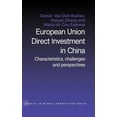 thumbnail image 1 of Routledge Studies in Global Competition European Union Direct Investment in China: Characteristics, Challenges and Perspectives, Book 15, (Hardcover), 1 of 1