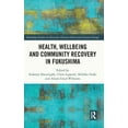 thumbnail image 1 of Routledge Studies in Hazards, Disaster R Health, Wellbeing and Community Recovery in Fukushima, (Hardcover), 1 of 1