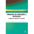 thumbnail image 1 of Routledge Studies in Hispanic and Lusoph Fonologia do PortuguÃªs e Interfaces: FenÃ´menos da AquisiÃ§Ã£o e da VariaÃ§Ã£o, (Paperback), 1 of 1