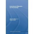 thumbnail image 1 of Routledge Studies in Human Geography International Migration and Knowledge, (Paperback), 1 of 1