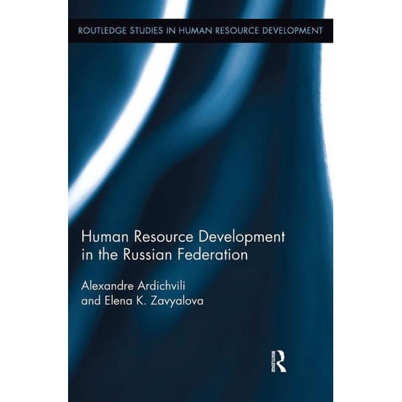 Routledge Studies in Human Resource Deve Human Resource Development in the Russian Federation, (Paperback)