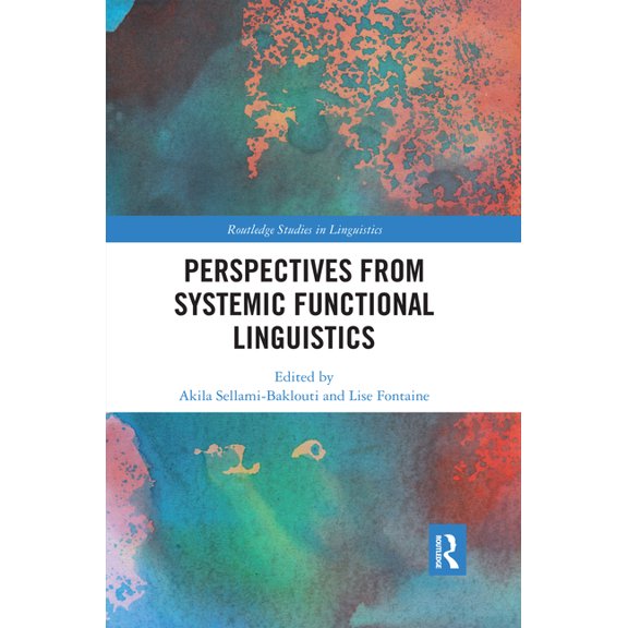 Routledge Studies in Linguistics Perspectives from Systemic Functional Linguistics, (Paperback)