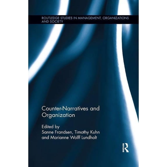 Routledge Studies in Management, Organiz Counter-Narratives and Organization, (Paperback)