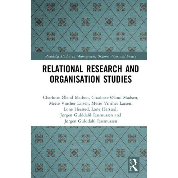Routledge Studies in Management, Organiz Relational Research and Organisation Studies, (Hardcover)