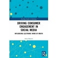 thumbnail image 1 of Routledge Studies in Marketing Driving Consumer Engagement in Social Media: Influencing Electronic Word of Mouth, (Paperback), 1 of 1