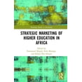 thumbnail image 1 of Routledge Studies in Marketing Strategic Marketing of Higher Education in Africa, (Hardcover), 1 of 1