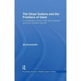 thumbnail image 1 of Routledge Studies in Middle Eastern Hist The Ghazi Sultans and the Frontiers of Islam: A comparative study of the late medieval and early modern periods, Book 09, (Paperback), 1 of 1