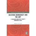 thumbnail image 1 of Pre-Owned Routledge Studies in Middle Eastern Politics: Western Democracy and the Akp: A Dialogical Analysis of Turkey's Democratic Crisis (Hardcover), 1 of 1