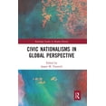 thumbnail image 1 of Routledge Studies in Modern History Civic Nationalisms in Global Perspective, (Paperback), 1 of 1